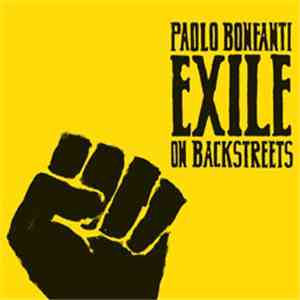 Paolo Bonfanti - Exile On Backstreets