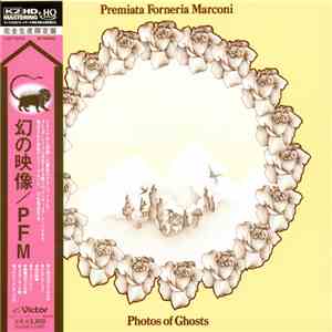 Premiata Forneria Marconi - Photos Of Ghosts