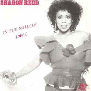 Sharon Redd - In The Name Of Love / Never Give You Up