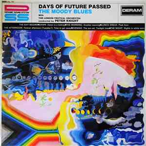 The Moody Blues With The London Festival Orchestra Conducted By Peter Knight  - Days Of Future Passed