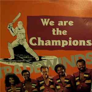 The Tradewinds - We Are The Champions