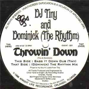 Tiny & Dominick - Throwin' Down