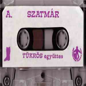 Tükrös Együttes, Téka Együttes - Szatmár - Kalotaszeg