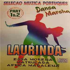 Unknown Artist - Laurinda - Selecao Muzica Portuques Danca Marcha Part 1&2
