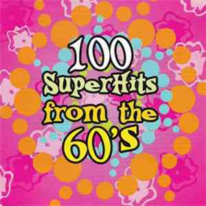 Various - 100 Superhits From The 60's