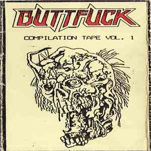 Various - Buttfuck Compilation Tape Vol. 1
