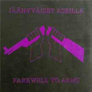 Various - Jäähyväiset Aseille - Farewell To Arms