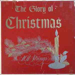 101 Strings - The Glory Of Christmas