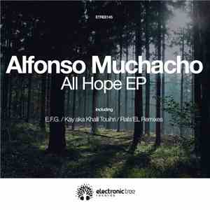 Alfonso Muchacho - All Hope EP