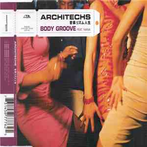Architechs Feat. Nana - Body Groove