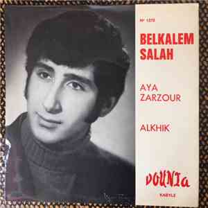 Belkalem Salah - Aya Zarzour / Alkhik