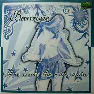 Brenzone - Here Comes The Rain Again