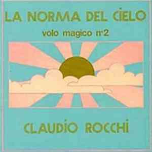 Claudio Rocchi - La Norma Del Cielo - Volo Magico N. 2