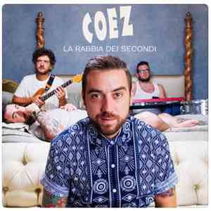 Coez - La Rabbia Dei Secondi