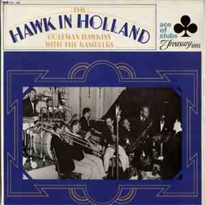 Coleman Hawkins With The Ramblers - The Hawk In Holland