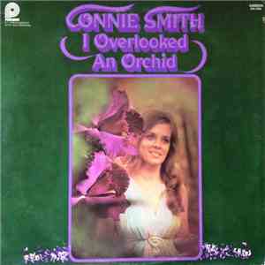 Connie Smith - I Overlooked An Orchid