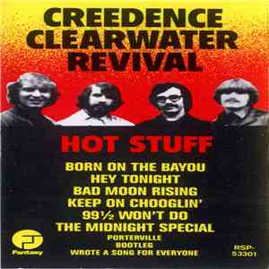 Creedence Clearwater Revival - Hot Stuff