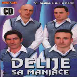 Delije Sa Manjače - Oj, Krajino U Srcu Si Mome