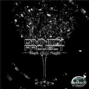 Divinity Project - Black Magic