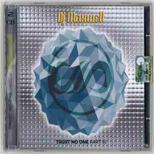 DJ Maxwell - Trust No One Part III
