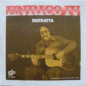 Enrico IV - Un' Incomprensione / Distratta