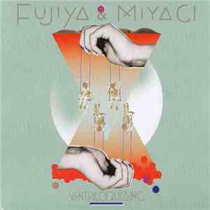 Fujiya & Miyagi - Ventriloquizzing