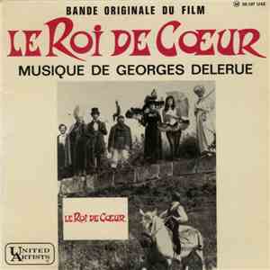 Georges Delerue - Le Roi De Coeur (Bande Originale Du Film)