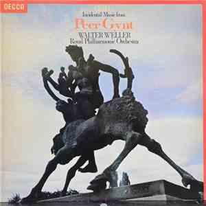 Grieg, Walter Weller, Royal Philharmonic Orchestra - Incidental Music From  ...