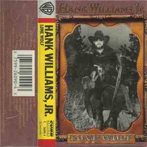 Hank Williams Jr. - Lone Wolf