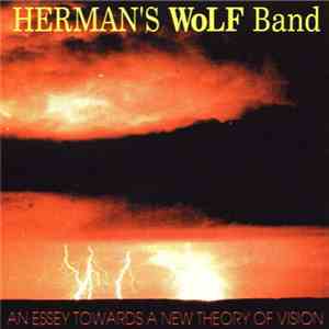 Herman's Wolf Band - An Essey Towards A New Theory Of Vision
