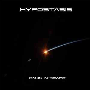 Hypostasis  - Dawn In Orbit