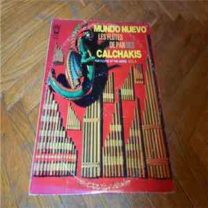 I Flauti Di Pan Dei Calchakis - Mundo Nuevo
