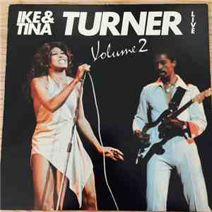 Ike & Tina Turner - Live Volume 2