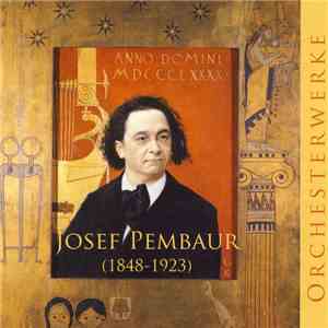 Josef Pembaur - Orchesterwerke