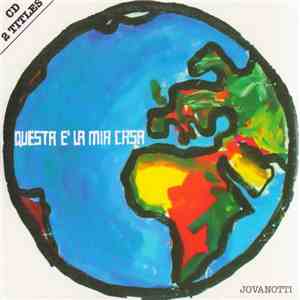 Jovanotti - Questa È La Mia Casa