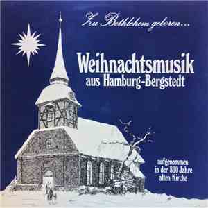 Kantorei Bergstedt, Jugendchor Bergstedt, Kinderchor Bergstedt - Weihnachts ...