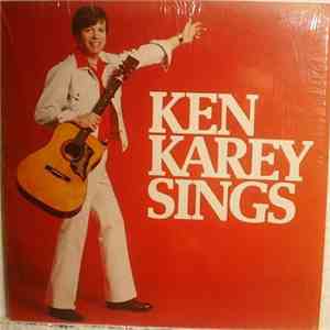 Ken Karey - Ken Karey Sings