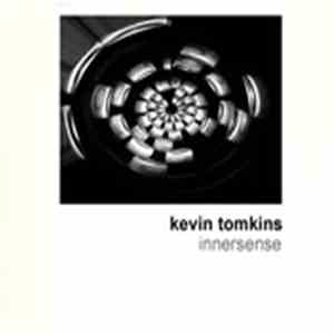 Kevin Tomkins - Innersense
