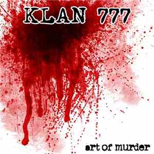 Klan 777 - Art Of Murder