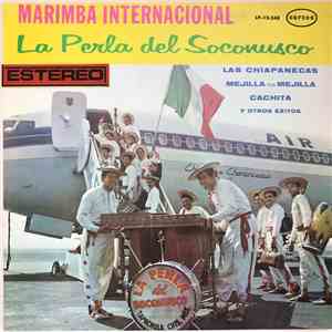 La Perla Del Soconusco - Marimba Internacional