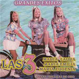 Las Trillizas De Oro - Grandes Exitos