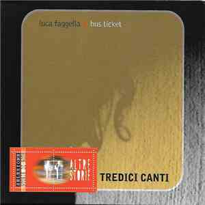Luca Faggella & Bus Ticket - Tredici Canti