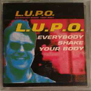L.U.P.O. - Everybody Shake Your Body