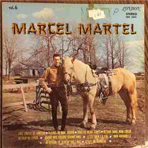 Marcel Martel - Vol. 6