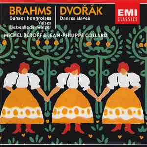 Michel Béroff, Jean-Philippe Collard, Johannes Brahms, Antonín Dvořák - Œuv ...