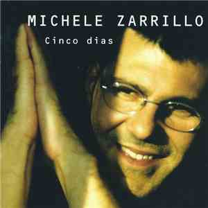 Michele Zarrillo - Cinco Dias