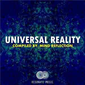Mind Reflection - Universal Reality, Vol.1 (Compiled By Mind Reflection)