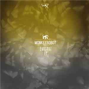 MonkeyRobot - Earshot EP