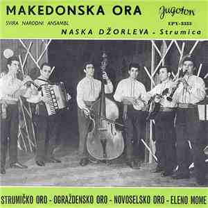 Narodni Ansambl Naska Džorleva - Strumica - Makedonska Ora