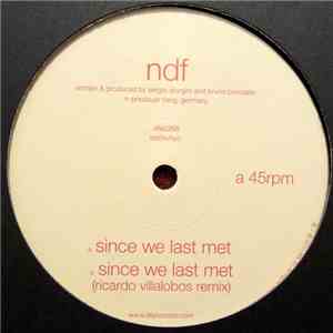 Ndf - Since We Last Met